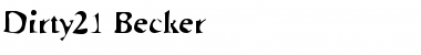 Download Dirty21 Becker Font Download Dirty21 Becker Font