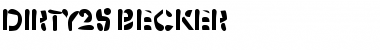 Download Dirty25 Becker Font Download Dirty25 Becker Font
