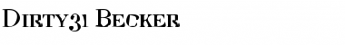 Download Dirty31 Becker Font Download Dirty31 Becker Font