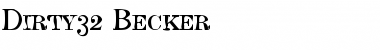 Download Dirty32 Becker Font Download Dirty32 Becker Font