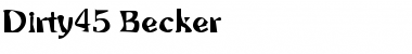 Download Dirty45 Becker Font Download Dirty45 Becker Font