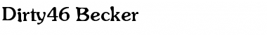 Download Dirty46 Becker Font Download Dirty46 Becker Font
