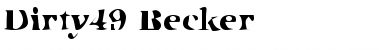 Download Dirty49 Becker Font Download Dirty49 Becker Font