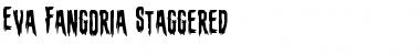 Download Eva Fangoria Staggered Font Download Eva Fangoria Staggered Font