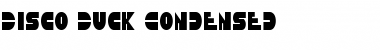 Download Disco Duck Condensed Font Download Disco Duck Condensed Font