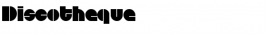 Download Discotheque Font Download Discotheque Font