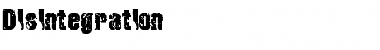 Download Disintegration Font Download Disintegration Font
