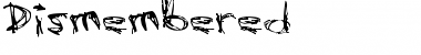 Download Dismembered Font Download Dismembered Font