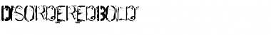 Download DisorderedBold Font Download DisorderedBold Font