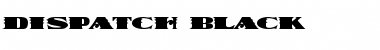 Download dispatch black Font Download dispatch black Font