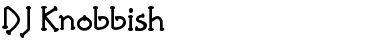 Download DJ Knobbish Font Download DJ Knobbish Font