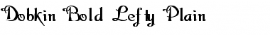 Download Dobkin Bold Lefty Font Download Dobkin Bold Lefty Font