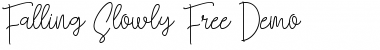 Download Falling Slowly Free Demo Font Download Falling Slowly Free Demo Font