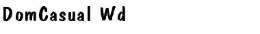 Download DomCasual Wd Font Download DomCasual Wd Font