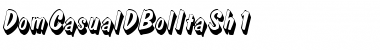 Download DomCasualDBolItaSh1 Font Download DomCasualDBolItaSh1 Font