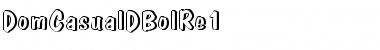 Download DomCasualDBolRe1 Font Download DomCasualDBolRe1 Font