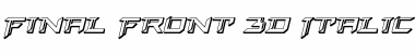 Download Final Front 3D Italic Font Download Final Front 3D Italic Font
