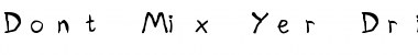 Download Don't Mix Yer Drinks Font Download Don't Mix Yer Drinks Font