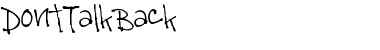 Download Don'tTalkBack Font Download Don'tTalkBack Font
