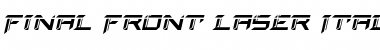 Download Final Front Laser Italic Font Download Final Front Laser Italic Font