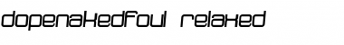 Download dopenakedfoul relaxed Font Download dopenakedfoul relaxed Font