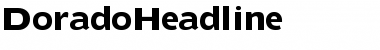 Download DoradoHeadline Font Download DoradoHeadline Font