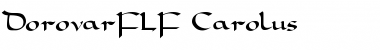 Download DorovarFLF-Carolus Font Download DorovarFLF-Carolus Font