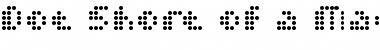 Download Dot Short of a Matrix Font Download Dot Short of a Matrix Font