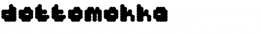 Download dottomokka Font Download dottomokka Font