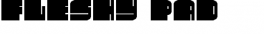 Download Fleshy Pad Font Download Fleshy Pad Font