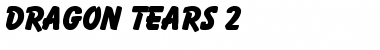 Download Dragon Tears 2 Font Download Dragon Tears 2 Font