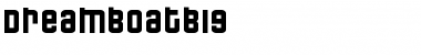 Download DreamboatBig Font Download DreamboatBig Font
