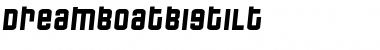 Download DreamboatBigTilt Font Download DreamboatBigTilt Font