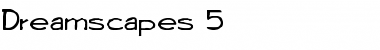 Download Dreamscapes 5 Font Download Dreamscapes 5 Font
