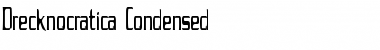 Download Drecknocratica Condensed Font Download Drecknocratica Condensed Font