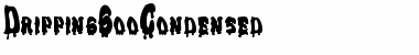 Download DrippingGooCondensed Font Download DrippingGooCondensed Font