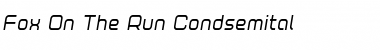 Download Fox on the Run Condensed Semi-Italic Font Download Fox on the Run Condensed Semi-Italic Font