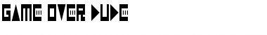 Download Game Over Dude Font Download Game Over Dude Font