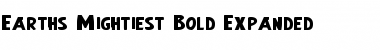 Download Earth's Mightiest Bold Expanded Font Download Earth's Mightiest Bold Expanded Font