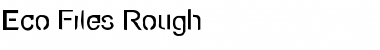 Download Eco-Files Rough Font Download Eco-Files Rough Font