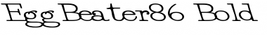 Download EggBeater86 Font Download EggBeater86 Font