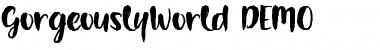 Download Gorgeously World DEMO Font Download Gorgeously World DEMO Font