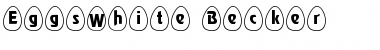 Download EggsWhite Becker Font Download EggsWhite Becker Font