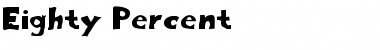 Download Eighty Percent Font Download Eighty Percent Font