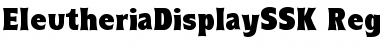 Download EleutheriaDisplaySSK Font Download EleutheriaDisplaySSK Font