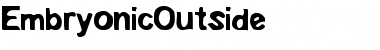 Download EmbryonicOutside Font Download EmbryonicOutside Font