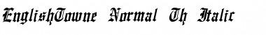 Download EnglishTowne-Normal Th Italc Font Download EnglishTowne-Normal Th Italc Font