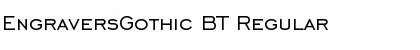 Download EngraversGothic BT Font Download EngraversGothic BT Font