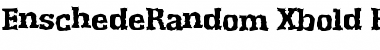 Download EnschedeRandom-Xbold Font Download EnschedeRandom-Xbold Font