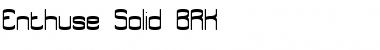 Download Enthuse Solid BRK Font Download Enthuse Solid BRK Font